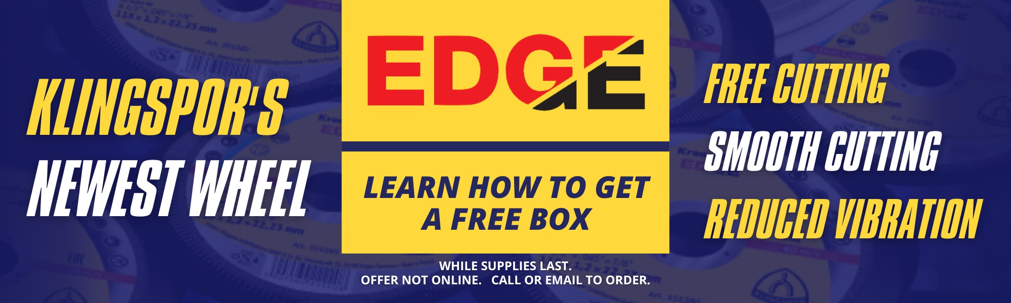 Learn how to get a free box of Edge Wheels.