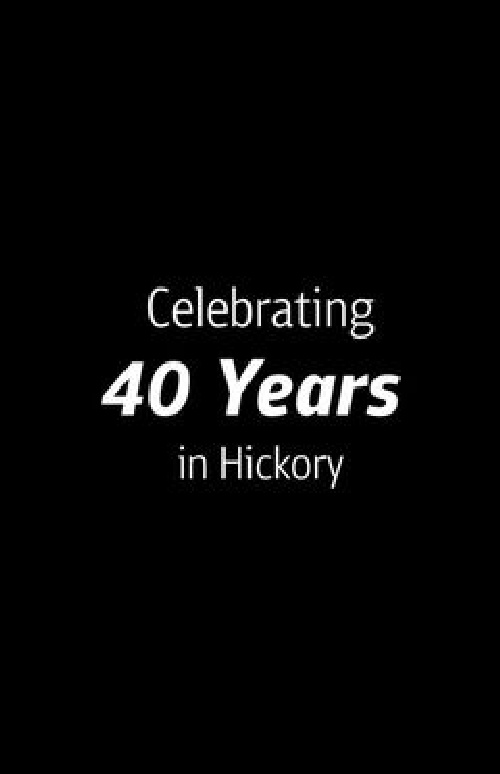 Celebrating 40 years in Hickory