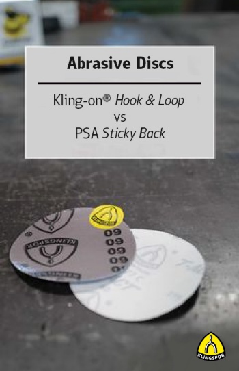 Abrasive discs: kling-on hook & loop vs. PSA sticky back
